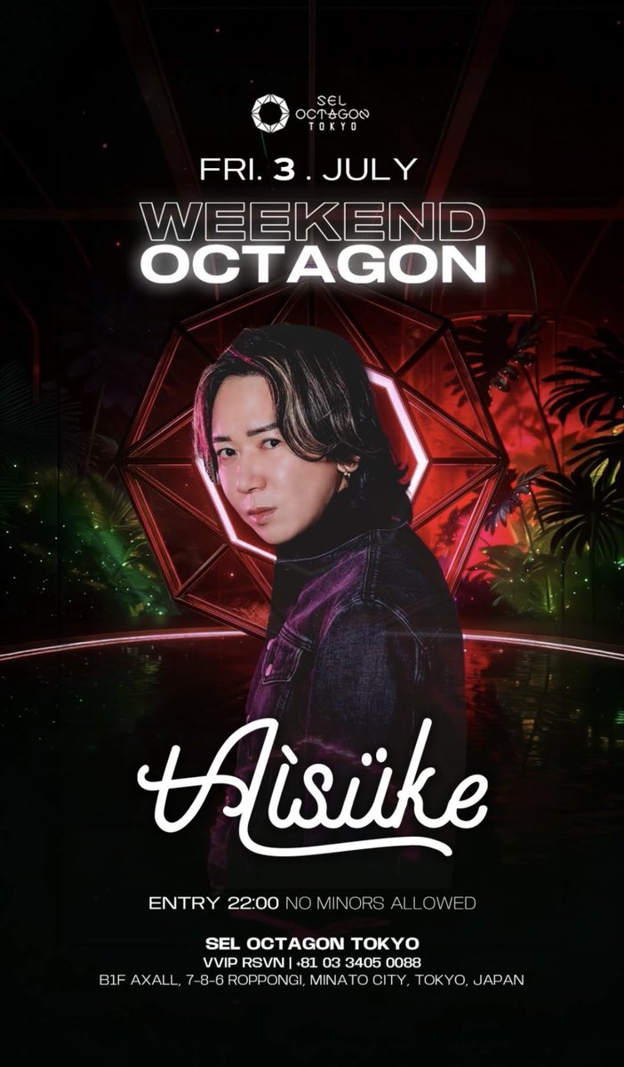 RSjhm's tweet photo. 本日7月3日(金)開催中！！
六本木 "SEL OCTAGON TOKYO"

ゲスト、VIPお取り出来ます！
希望の方はお気軽にLINEで連絡下さい！ 

オクタゴンゲスト /  OCTAGONゲスト
六本木オクタゴンゲスト / オクタゴンVIP https://t.co/eqs4fdiSNy