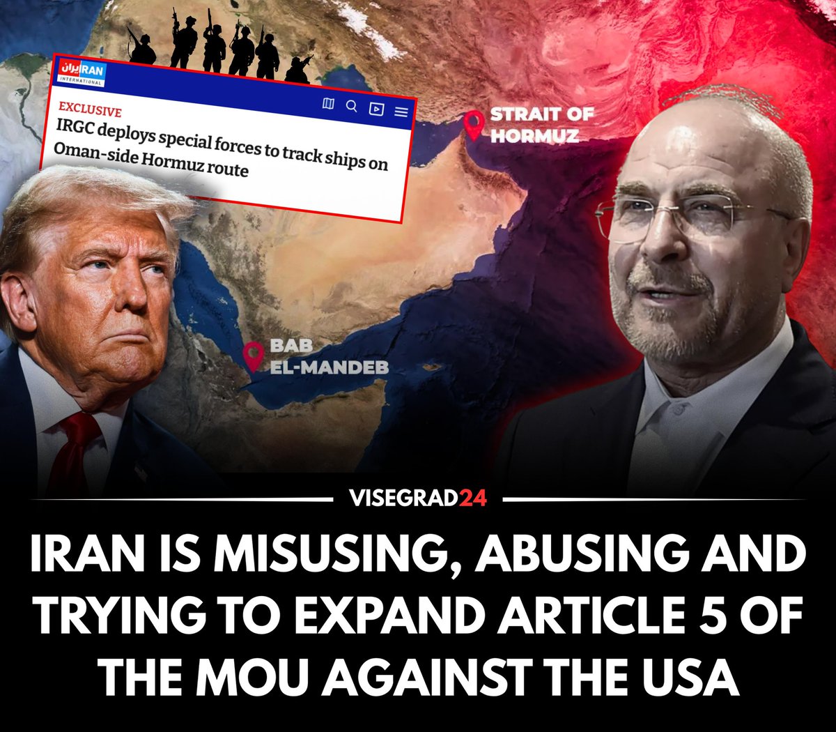 visegrad24's tweet photo. Iran has deployed special forces along Iran’s Persian Gulf coast to identify vessels using the Oman-side route through the Strait of Hormuz, according to Iran International.

There are three routes through the Hormuz Strait:

- the southern route near Omani waters.
- the middle route used before the war.
- the northern route under Iranian control.

The middle route was closed after Iran mined it at the start of the war. After the Omani route was opened a few weeks ago, Iran started attacking vessels using it, demanding that all traffic go through its own route.

Mohammad Bagher Ghalibaf, the head of the Islamic Republic’s negotiating team, said in Oman on June 23 that management of the Strait of Hormuz would not return to the pre-war situation and that Tehran plans charging vessels a “service fee.”

Other Iranian officials have stated that Iran and Oman have joint sovereignty over the Strait and that they will begin joint toll collection after the 60-day deadline set in the MOU with the U.S. expires.

It’s becoming increasingly clear that Iran is misusing, abusing and trying to expand Article 5 of the MOU against the United States.

In essence, Article 5 says Iran will make its best efforts to ensure the safe passage of commercial vessels during the 60 days the MOU is in place without charging transit fees while removing military and technical obstacles (including naval mines), and engaging in future dialogue with Oman and regional states regarding the management of the Strait.

The key phrase in Article 5 is: "Iran will make arrangements."

Tehran is now interpreting this language to argue that vessels not complying with its own "transit arrangements" are effectively violating the agreement and frames its attacks or interference against those ships as "enforcement of safety arrangements" or "responses to violations of navigation protocols," even labeling some vessels as "unauthorized transit targets."

In practice, this amounts to shifting responsibility onto the United States and portraying Washington as the party undermining the agreement by encouraging vessels to take the Omani route through the Strait.

This follows a familiar Iranian negotiating pattern: exploiting ambiguous language, stretching interpretations to their maximum extent and using calibrated coercion to create new facts on the ground while avoiding an explicit breach of the agreement.

In business, contracts are generally negotiated in good faith, with both parties seeking a mutually beneficial outcome. That is fundamentally different from the negotiating approach used by Iran.

Critics fear that Iran is likely to use the same approach to any future nuclear agreement. It’s believed that Tehran will use legal ambiguity to gradually expand its room for maneuver while remaining formally within the text.

In the end, Iran will do whatever it takes to retain its highly enriched Uranium, acquire more and continue the path toward nuclear weapons with complete delivery systems. Not sticking to the spirit of an agreement will be the least of their concerns.