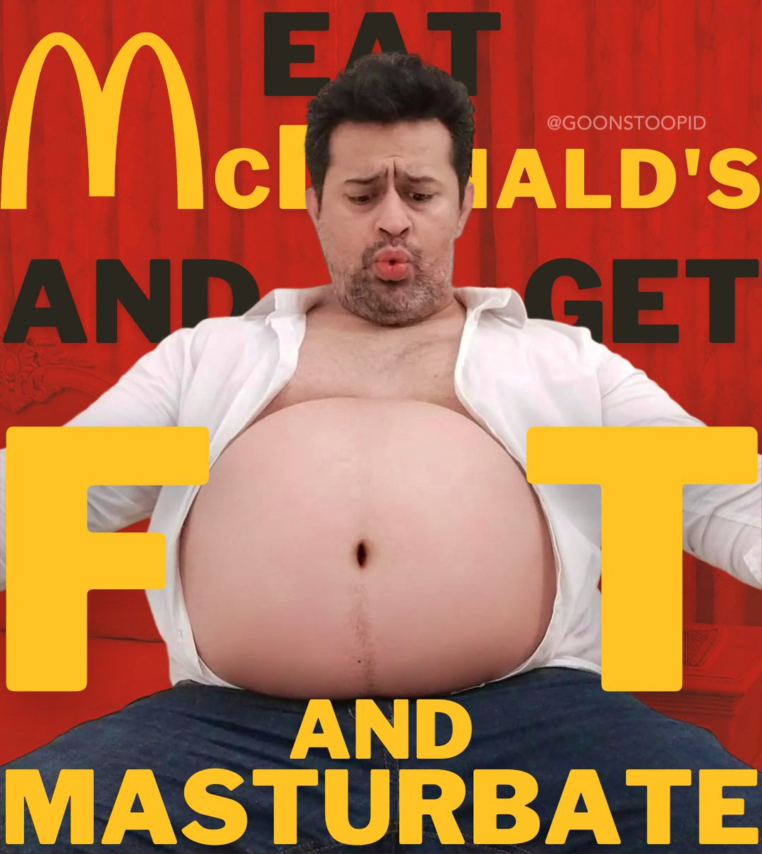 TheGoonStoopid's tweet photo. You're an indulger. So indulge. 

Eat McDonald's
GET FAT
and MASTURBATE

#GoonStoopid https://t.co/mHRn7NMzQS
