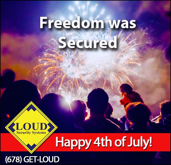 loudsecurity's tweet photo. Happy 250th Birthday America! #FourthOfJuly Call 678-GET-LOUD https://t.co/VP68pXTNqw