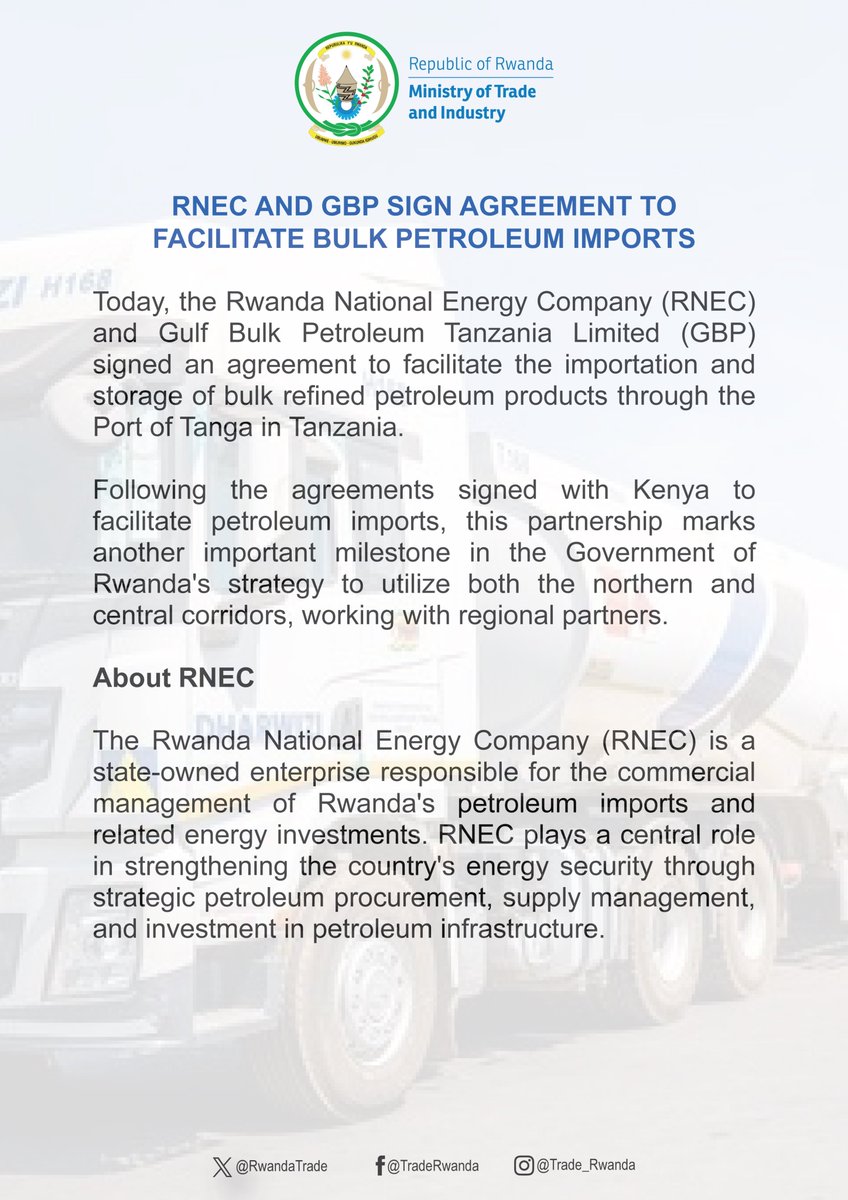 RwandaTrade's tweet photo. Today, the Rwanda National Energy Company (RNEC) and Gulf Bulk Petroleum Tanzania Limited (GBP) signed an agreement to facilitate the importation and storage of bulk refined petroleum products through the Port of Tanga in Tanzania. 

Read more: https://t.co/16UyxFHyZb https://t.co/8ugcKkydxb