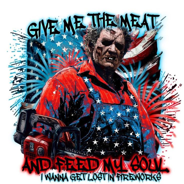 LeatherfaceJS's tweet photo. Don't skimp on the meat this fourth of July weekend, horror fam? https://t.co/YVoU0P8MYV