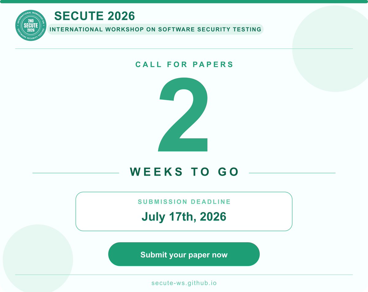 SECUTEWorkshop's tweet photo. Calling all security testing experts! Just 2 weeks remaining to submit your papers for #SECUTE2026.⏳ Join us in Munich! 🇩🇪 
Submit now: https://t.co/VHKzT8ecsm
Full details and topics: https://t.co/TcOo9sII4f https://t.co/XbQCDYhZ0W