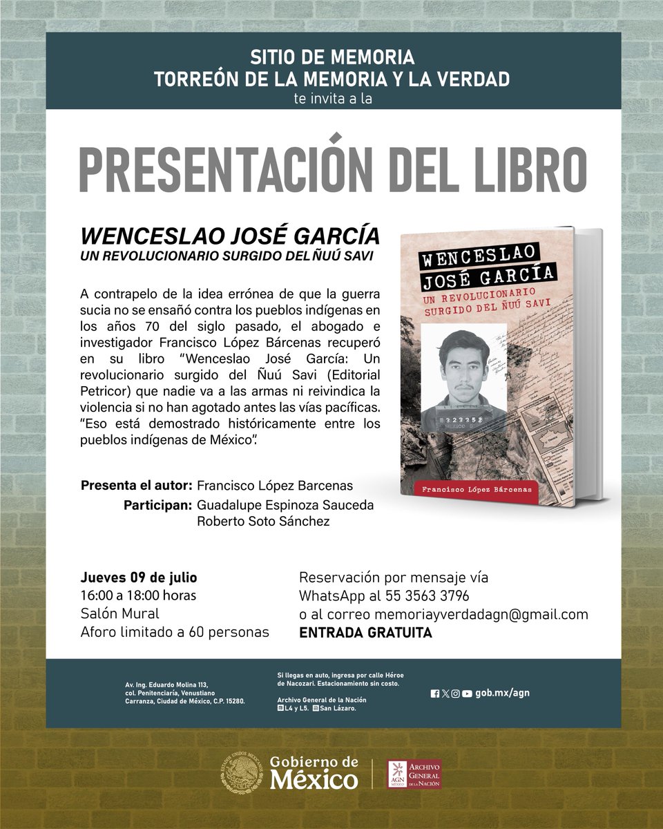 AGNMex's tweet photo. El sitio de memoria del AGN, Torreón de la Memoria y la Verdad, te invita a la presentación del libro:

WENCESLAO JOSÉ GARCÍA UN REVOLUCIONARIO SURGIDO DEL ÑUÚ SAVI

Consulta el cartel con los detalles. ¡Te esperamos! https://t.co/4xOeUDahHE