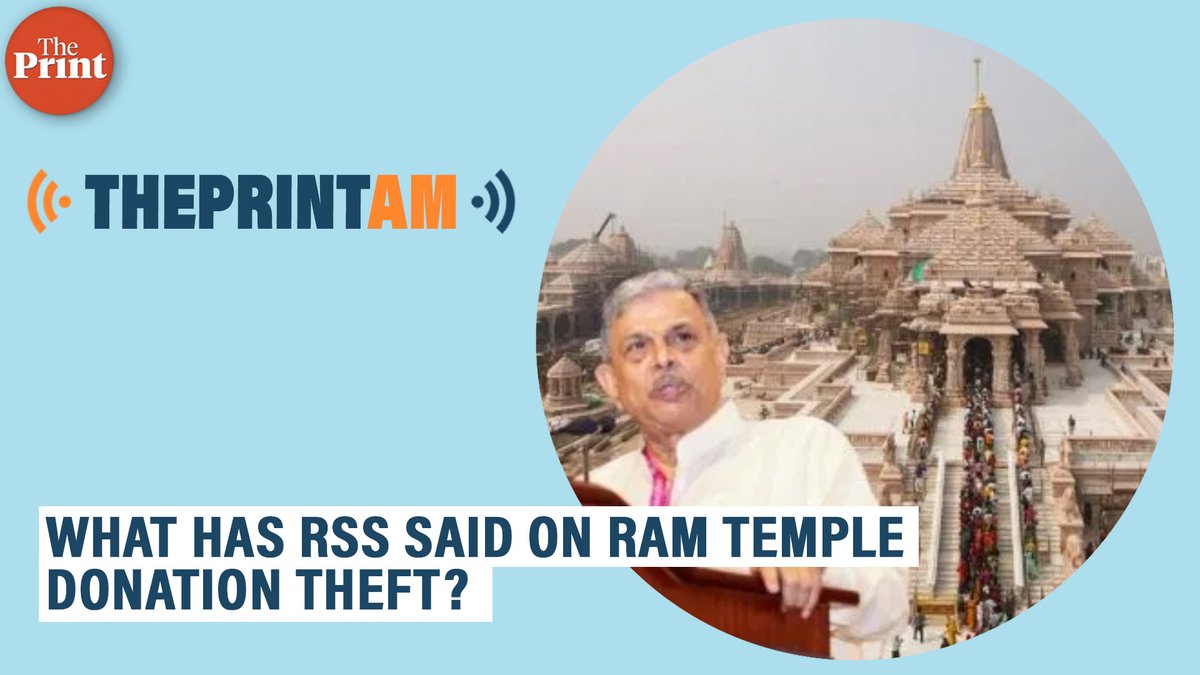 ThePrintIndia's tweet photo. What has the RSS said regarding the Ram Temple donation theft? Neelam Pandey @NPDay provides more details on this story in #ThePrintAM

Spotify: https://t.co/eBfJ69co1Y
Apple: https://t.co/mfFuNnyRR0
JioSaavn: https://t.co/hjrJ4M5ATY
Amazon: https://t.co/Dkjk5uCSUF https://t.co/Qv9hEz7QSY