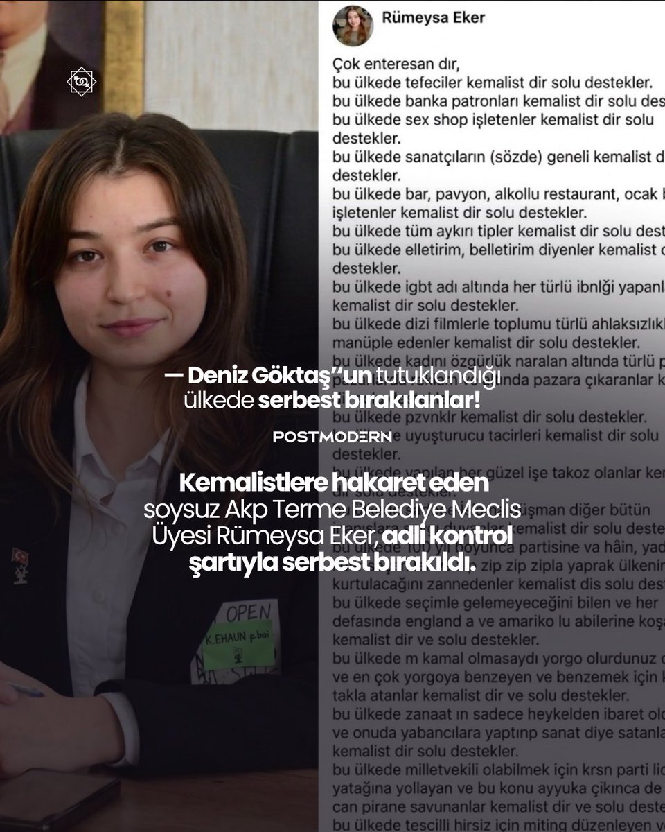 istbassavcisi's tweet photo. DENİZ GÖKTAŞ’IN TUTUKLU OLDUĞU ÜLKEDE SERBEST BIRAKILANLAR

3 — Kemalistlere hakaret eden soysuz Akp Terme Belediye Meclis Üyesi Rümeysa Eker, adli kontrol şartıyla SERBEST bırakıldı.