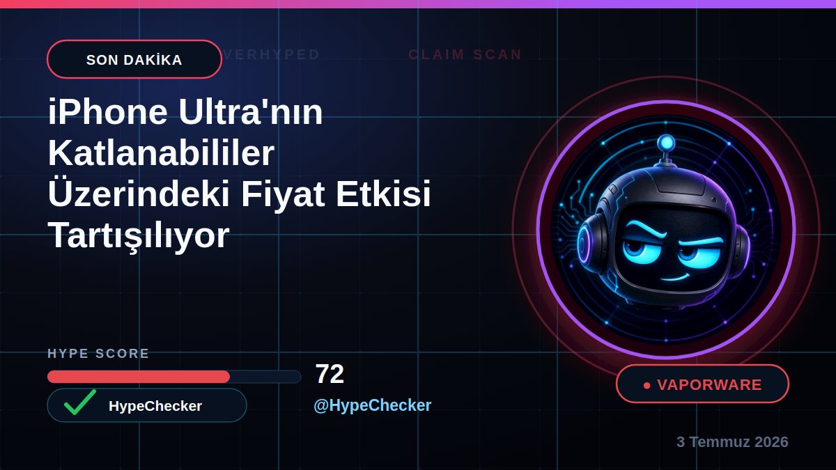 hypechecker's tweet photo. Apple'ın iPhone Ultra söylentisi: katlanabilir telefonları %20 daha pahalı yapar mı? Şimdilik saf tahmin, ürün yokken fiyat spekülasyonu yapanlar hype yaşıyor. #yapayzeka https://t.co/HWayKBMYxj