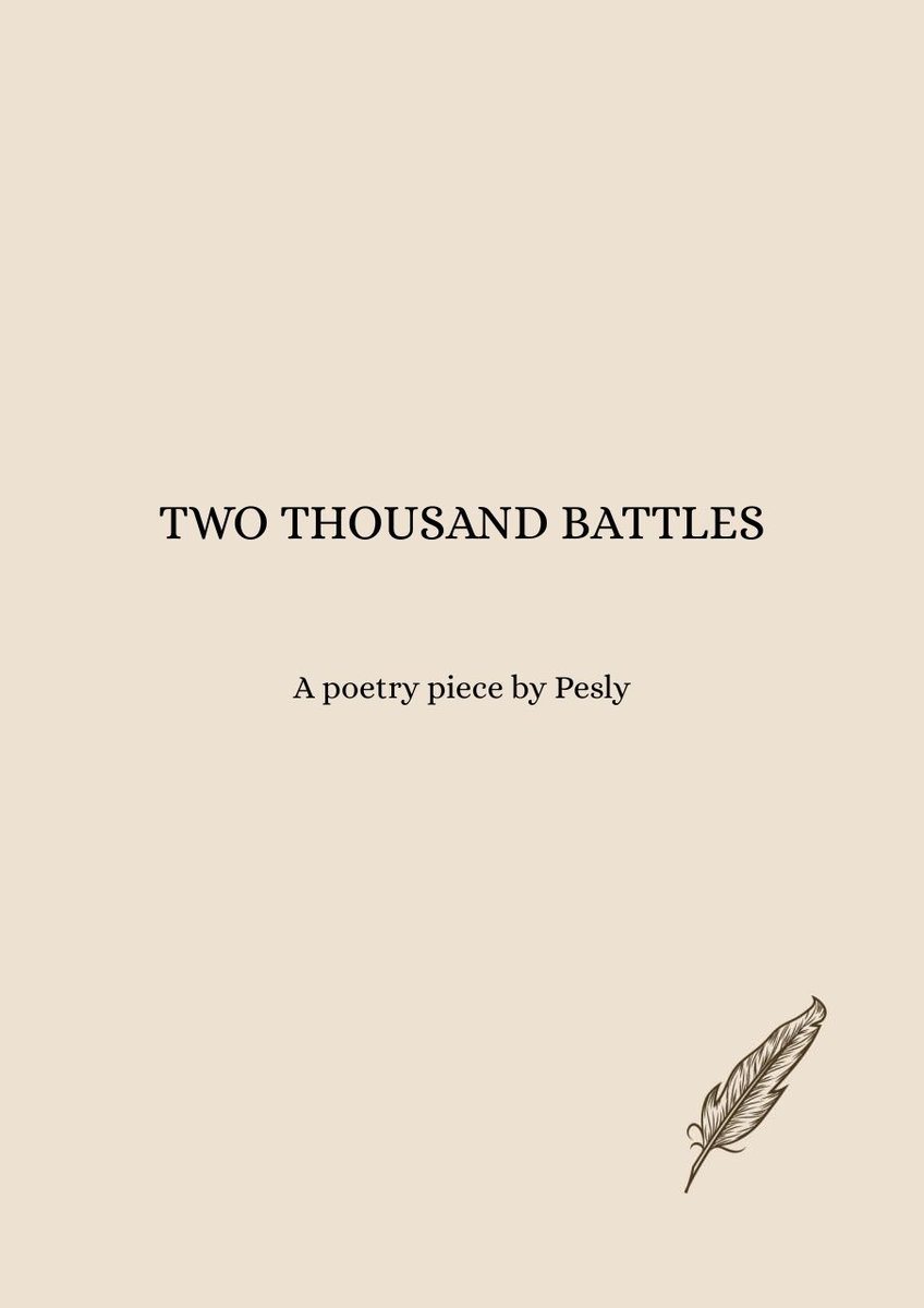 DavidCalvary's tweet photo. TWO THOUSAND BATTLES
—Pesly

#poetry #poetrycommunity #PSLAwards2026 https://t.co/P1mofElkGe