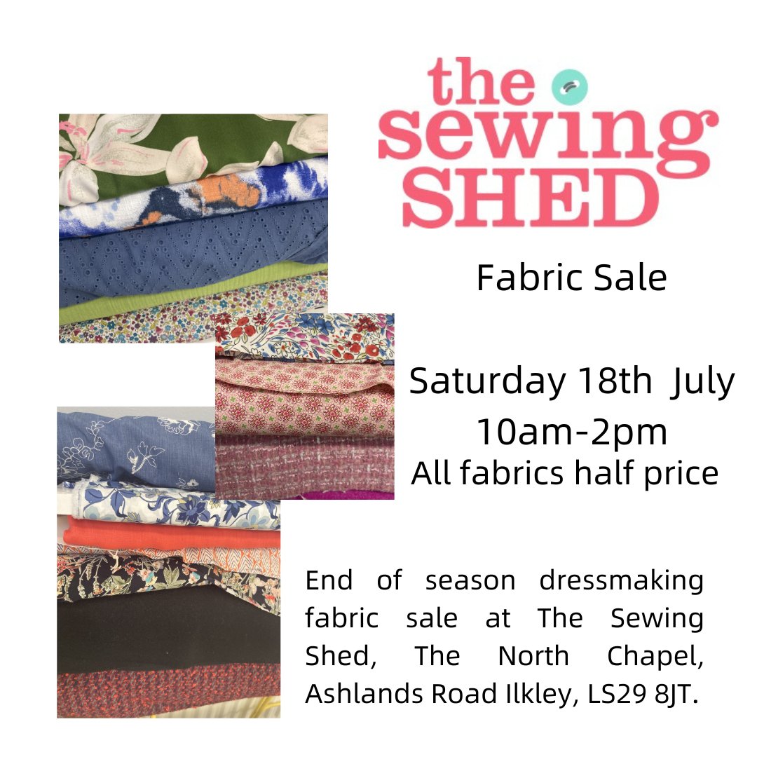 IlkleyChat's tweet photo. Save the date for the upcoming end of term fabric sale at The Sewing Shed #Ilkley.
All fabrics reduced by 50%!
Fabric scraps being sold in aid of charity, fill a bag for £5.
Card &amp; cash payment accepted. https://t.co/WBEuT8gBHf