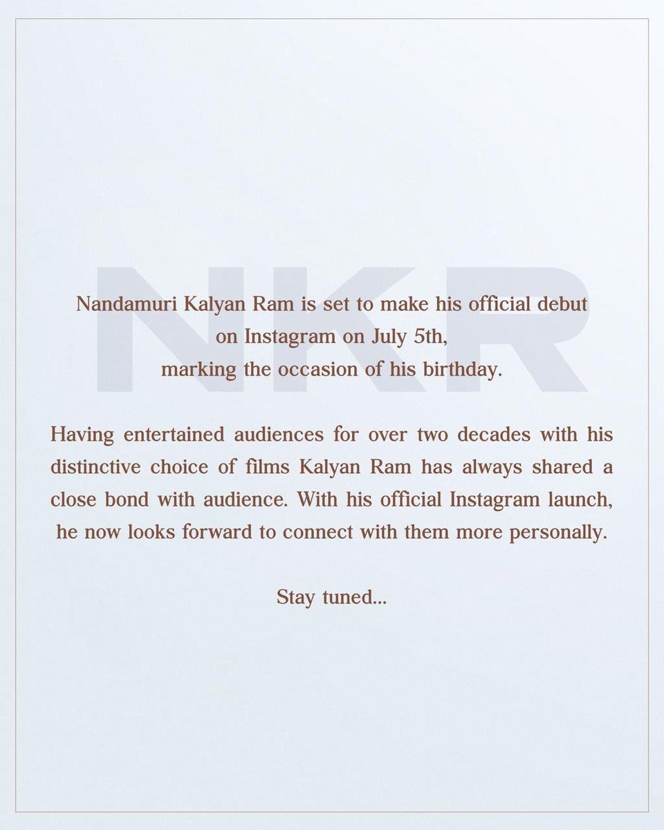 BallariNfans's tweet photo. #NandamuriKalyanRam is making his official Instagram debut on July 5th.

He looks forward to connect with all of you.

Let’s all welcome NKR the new Mega ⭐️ 🔥
#NKR 

 @NandamuriKalyan https://t.co/ELfXU5wUSm