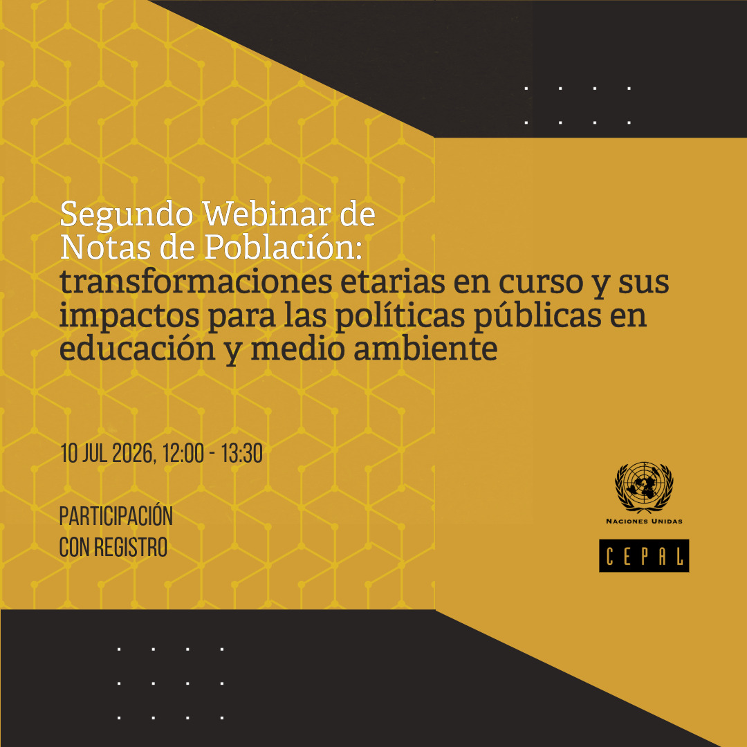 cepal_onu's tweet photo. 📢 Te invitamos al Segundo Webinar de Notas de Población: Transformaciones etarias en curso y sus impactos para las políticas públicas en educación y medio ambiente.

🗓 Viernes 10 de julio de 2026
⏰12:00 a 13:30 horas 🇨🇱 (GMT -4)

📍El seminario, que se realizará en el marco de la conmemoración del Día Mundial de la Población 2026, destacará la creciente relevancia del análisis demográfico para comprender los desafíos y oportunidades emergentes en áreas como la #educación, el #cambioclimático y el #desarrollosostenible.

🔗 ¡No te lo pierdas! https://t.co/72lDjTjuce
✍️ Regístrate y participa: https://t.co/YkJo8gYNrI