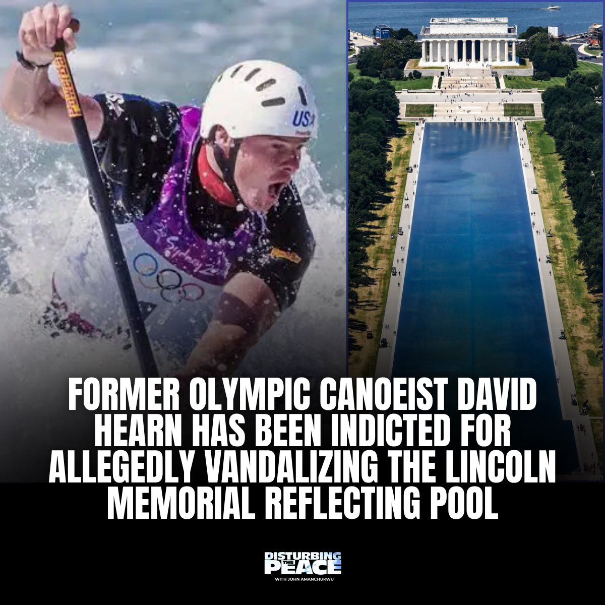 REVWUTRUTH's tweet photo. Former Olympian David Hearn has been indicted for vandalizing the Lincoln Memorial Reflecting Pool! https://t.co/0GUVfQo47N