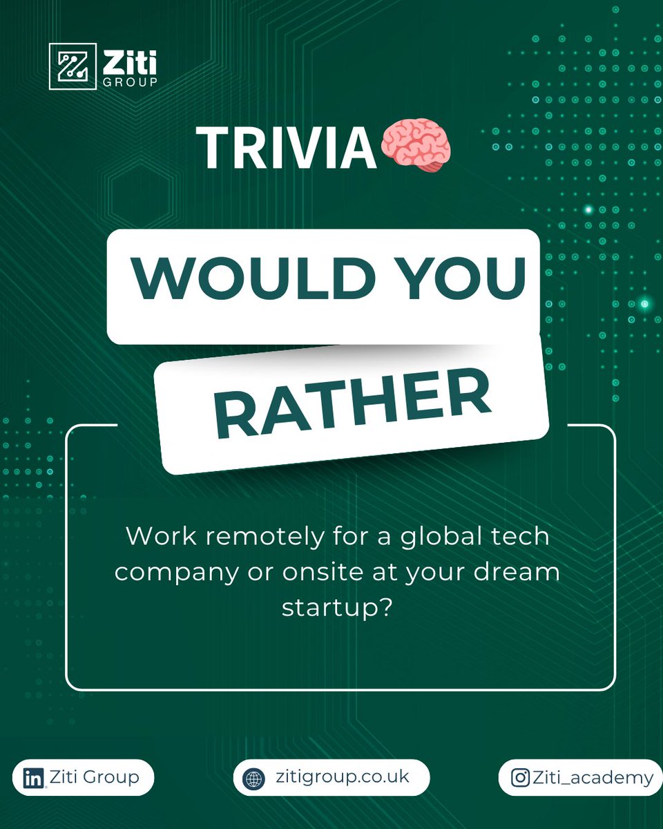 Zitigroup's tweet photo. 🤔 Would You Rather?

Here’s today’s career dilemma:

🌍 Work remotely for a global tech company
OR
🚀 Work on-site at your dream startup?

There’s no right or wrong answer, it all comes down to your career goals and what matters most to you. https://t.co/CMfjw13yyW