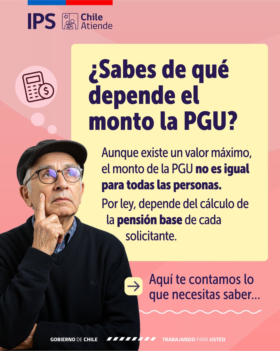 IPSChile's tweet photo. 📢Información importante de la #PGU:
◾️Si bien hay un valor máximo, el monto de la #PGU no es igual para todas las personas, esto porque se determina mediante el cálculo de la pensión base de cada solicitante.
🔎Revisa las imágenes⬇️e infórmate➡️ https://t.co/HWBSVGFpT8 https://t.co/StBdHcaO06