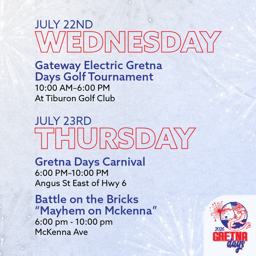 GretnaDays's tweet photo. THIS IS IT, GRETNA!!! It’s officially JULY, which means… GRETNA DAYS is RIGHT around the corner!!   Check out everything happening during Gretna Days 2026 and start planning your week NOW! For more information on events, visit https://t.co/AUWCbkogjI https://t.co/xVZC3TZXBE