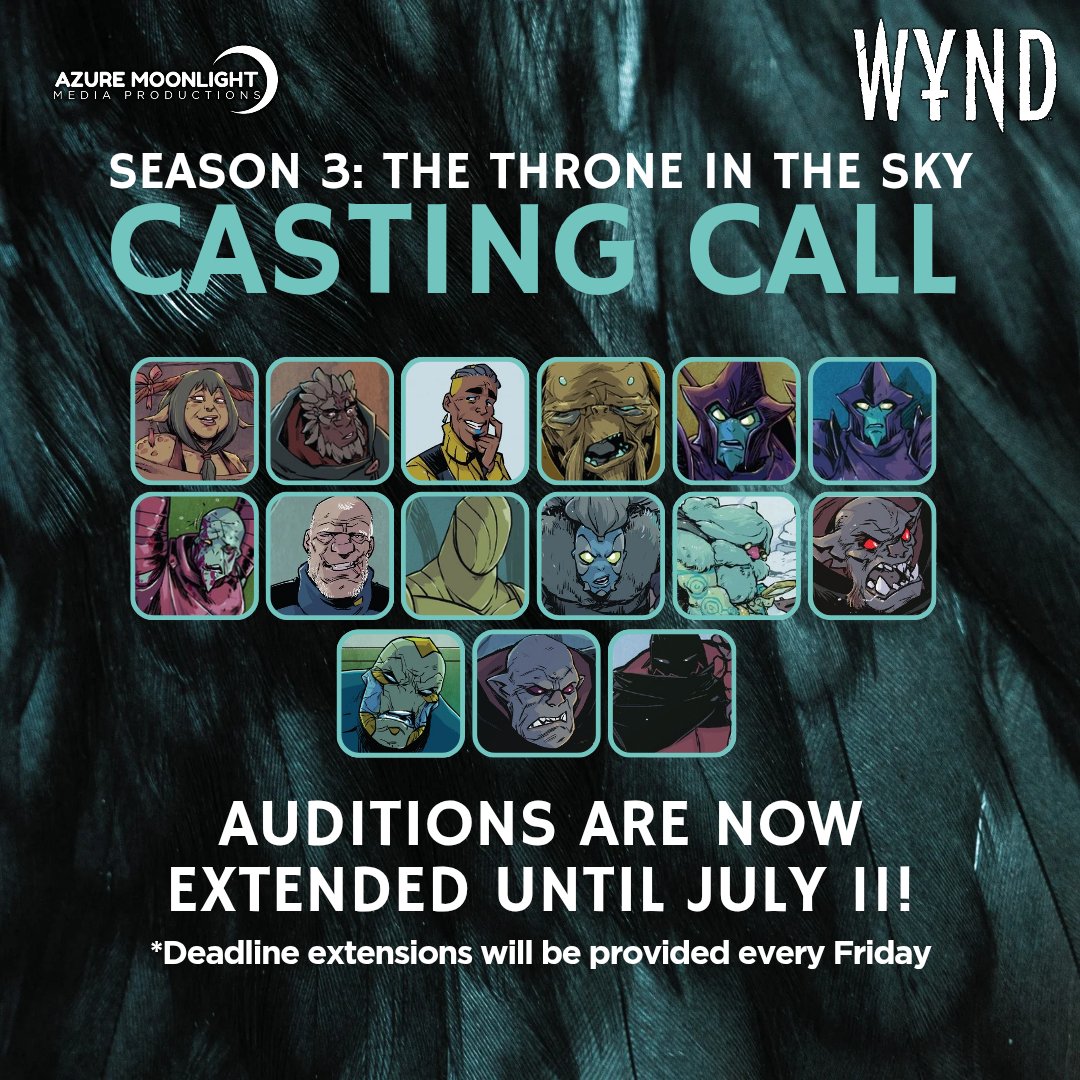 AzureMoonProd's tweet photo. 📣 DEADLINE EXTENDED! 📣

CALLING ALL VOICE ACTORS!
Do you want to be the part of the cast on Wynd Comic Dub Season 3? Auditions are extended until July 11, so join us today!

AUDITION NOW: https://t.co/meX6FfyINo https://t.co/cX86MYkuVK