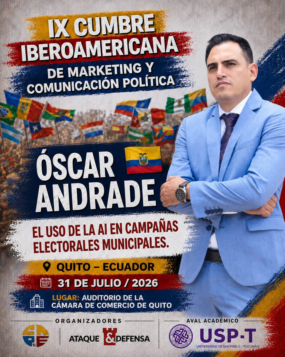 ataqueydefensa1's tweet photo. 🤖 Óscar Andrade será parte de la IX Cumbre Iberoamericana de Marketing y Comunicación Política.

🎤 “El uso de la AI en campañas electorales municipales”

📍 Quito
📅 31 de julio de 2026
🌐 https://t.co/jq8UaDYLZO

#CumbreIberoamericana2027 #MarketingPolitico 
@BrujulaMedia https://t.co/Oqa3V8U79p