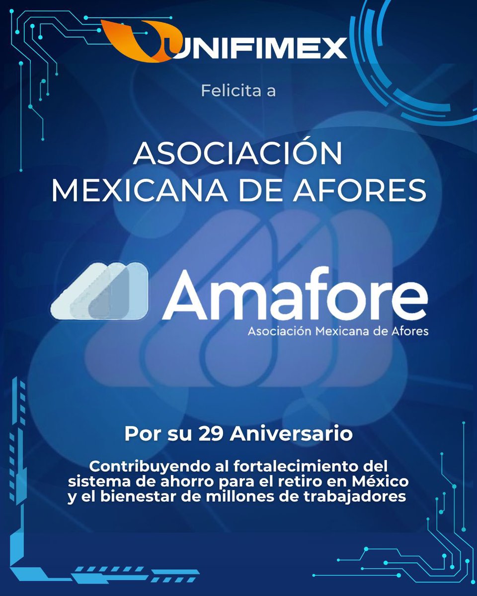 unifimex's tweet photo. Desde la @UNIFIMEX reconocemos la destacada trayectoria de @Amafore_mx al conmemorar casi tres décadas de liderazgo, compromiso y visión estratégica para el fortalecimiento del sistema de ahorro para el retiro y el desarrollo económico de México.

¡Felicidades! https://t.co/TMqNIwAJ2d