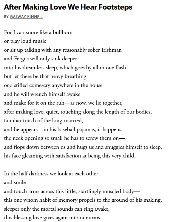 hashtagbattery's tweet photo. @NewRightPoast Reminds me of "After Making Love We Hear Footsteps", by Galway Kinnell:
"...In the half darkness we look at each other
and smile
...
this one whom habit of memory propels to the ground of his making
...
this blessing love gives again into our arms.." https://t.co/TAogQMkLw4