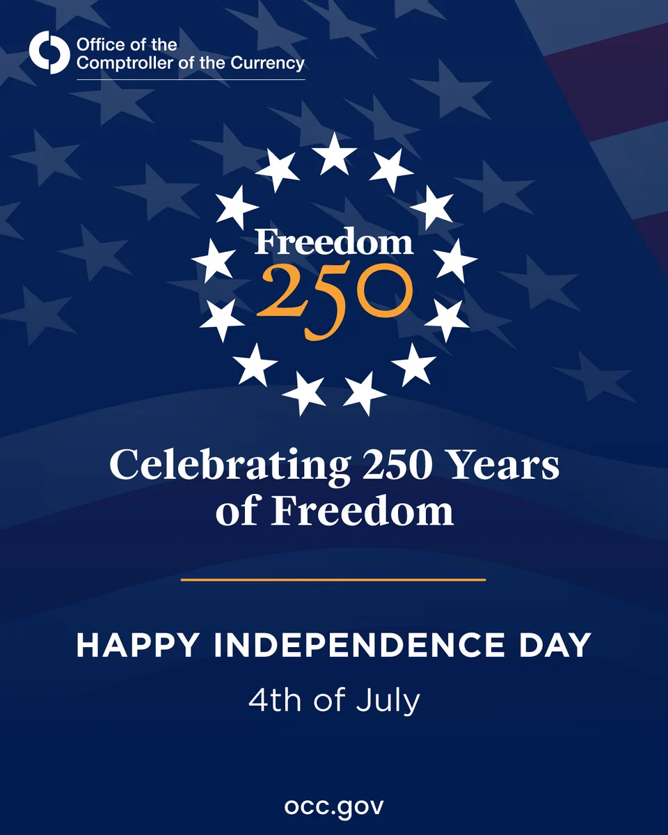 Celebrating 250 years of Freedom
Happy Independence Day  
4th of July OCC.gov