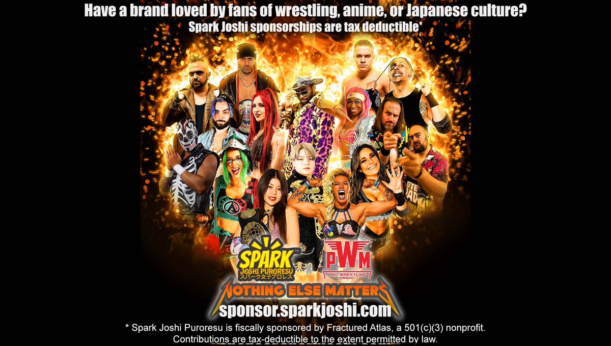 SparkJoshiPuro's tweet photo. Have a brand loved by fans of Japan, anime, or just want to support wrestling?

Become a sponsor of NOTHING ELSE MATTERS - your logo on the official posters at the show &amp; online.
Tax deductible.

Get started:
https://t.co/nXrIB8D74J

#wrestling #prowrestling #プロレスラー https://t.co/gQ59BMVpaS