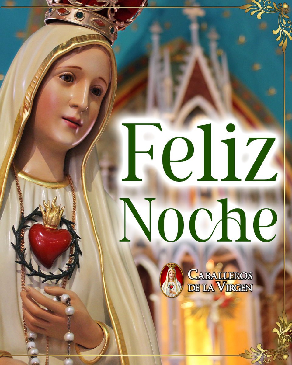Cab_Virgen's tweet photo. Que el Señor bendiga tu descanso, María Santísima te cubra con su manto y los santos ángeles velen por ti durante toda la noche. 🤍 https://t.co/2t0Cncad4v