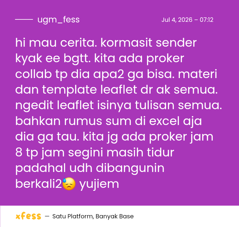 UGM_FESS's tweet photo. maaf pagi pagi udh sambat. tp dia emang kyak ee bgtttt. bahkan proker dia aja blm fix semua😓 yujiem https://t.co/m0p6DlYdoS
