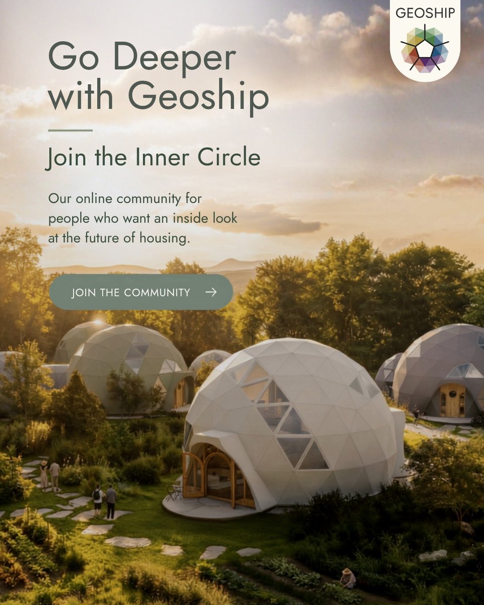 Geoship's tweet photo. Introducing the Geoship Inner Circle. 🌿

The Geoship Inner Circle is our online community for people who believe housing can be better and want to play a more meaningful role in what comes next.

Join the Geoship Inner Circle today: https://t.co/gHNufPVVuh https://t.co/yqrdMXOTPY
