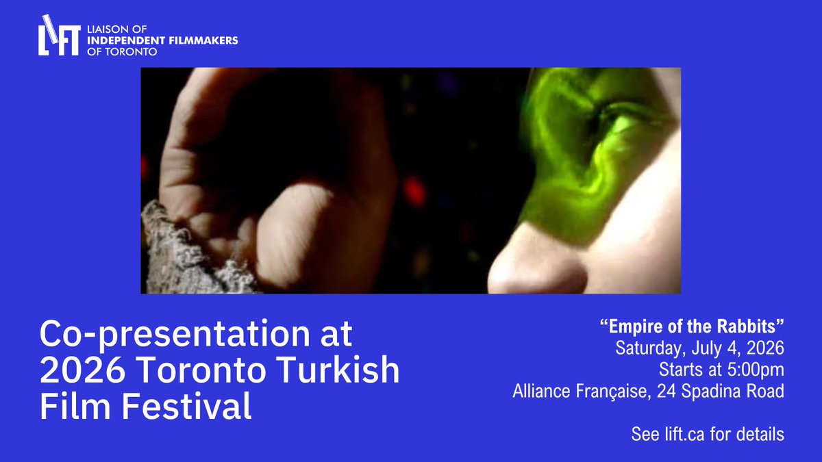 LIFTfilm's tweet photo. 🥳🎬 @LIFTfilm co-presents "Empire of the Rabbits" at the 2026 Toronto Turkish Film Festival @TO_turkishff

Saturday, July 4, 2026 at 5:00pm
Alliance Française, 24 Spadina Road

Details: https://t.co/VMDZjJUzgn https://t.co/zk3regw1p1