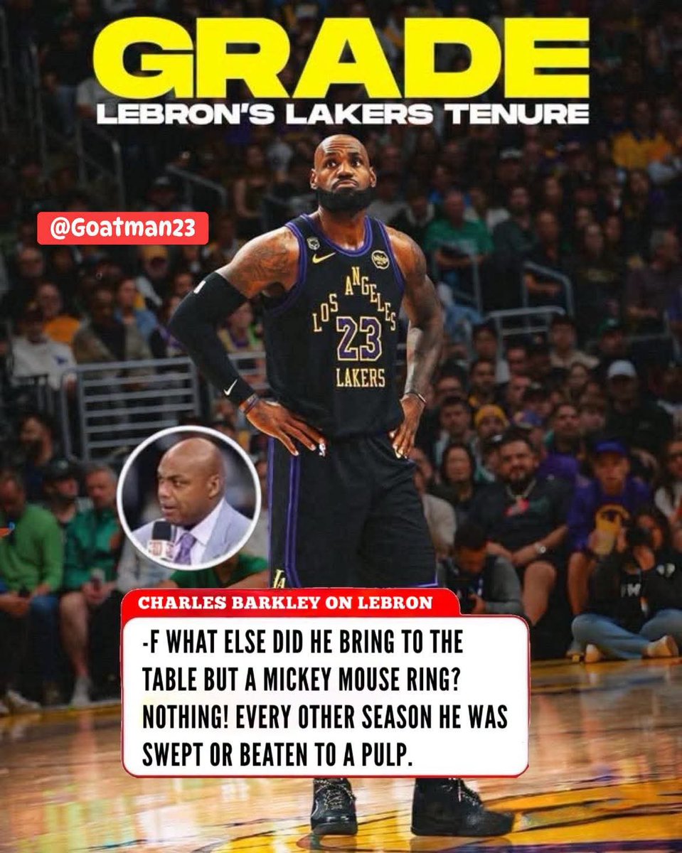 Goatmanx23's tweet photo. When Charles Barkley speaks, you listen 💯💯. LeBron's tenure with the Lakers was a total disaster 💯💯. https://t.co/on8iU5eJOP