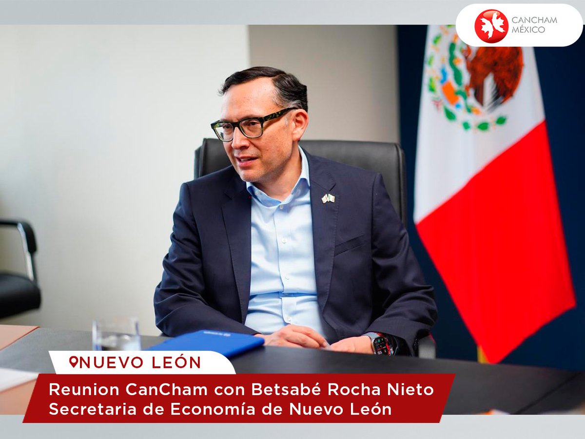 CanChamMx's tweet photo. En CanCham México impulsamos la inversión estratégica. 
🇲🇽 Nuestro Pdte. Rafael García y la Dir. Gral. Carla Bustillos se reunieron con Betsabé Rocha Nieto, Secretaria de Economía (@Economia_NL) de #NuevoLeón, para dialogar sobre cómo fortalecer nuestra relación comercial. 📈🍁 https://t.co/Rcli2Mga0y