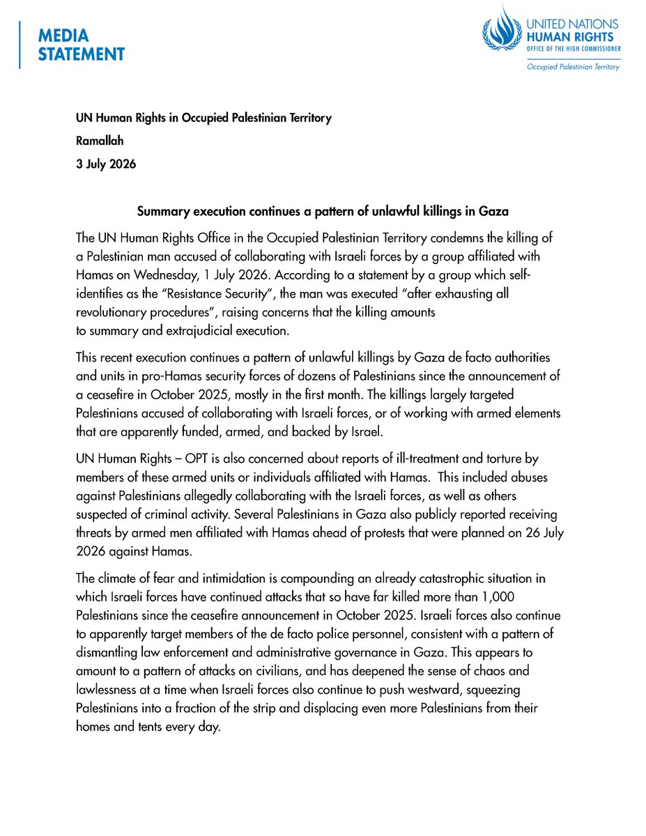 afalkhatib's tweet photo. The UN really does seem hopeless: Under pressure from the Trump administration, the UN Human Rights Office finally issued a statement condemning Hamas’s extrajudicial killing of a Palestinian man in Gaza accused of “collaborating” with Israel, warning of a growing pattern that threatens Gazans’ safety and due process. The statement even notes that Gazans have been “receiving threats” ahead of the June 26 anti-Hamas protests. However, it avoids mentioning torture, the use of Gaza’s hospitals, and, embarrassingly, mislabels the date of the suppressed demonstrations as July 26.

But even in condemning Hamas, the UN tiptoes around naming the group directly, uses kid‑glove language to avoid acknowledging that Hamas’s police forces are inseparable from its terror apparatus, and then drags Israel into the statement, claiming that Israeli strikes on Hamas police have worsened “lawlessness.” In other words: the UN human rights condemns these mysterious, ‘maybe Hamas cops and terrorists’ for executions and threats, while simultaneously describing the same Hamas militias as “law enforcement and administrative personnel” and criticizing Israel for targeting them.

If anything is clear, it’s that the UN remains unwilling, and seemingly uninterested, in forcefully calling out a jihadi, fascistic, ISIS‑like terror group with even a fraction of the vigor it applies to Israel around the clock. And contrary to its self‑image, that’s not a “pro‑Palestine” stance at all; this actually actively harms Palestinians in Gaza.