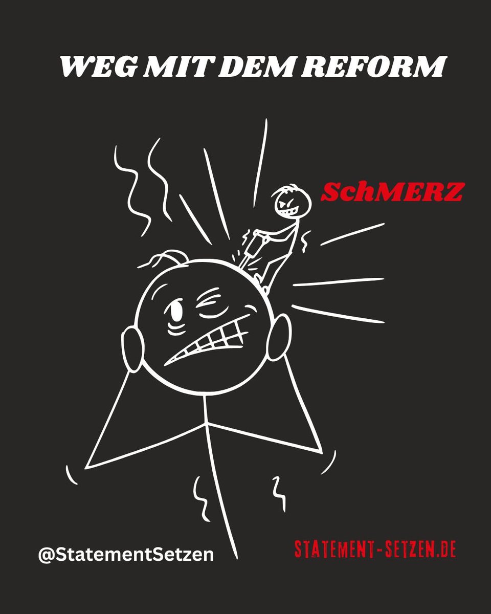 StatementSetzen's tweet photo. Könnt ihr uns ein paar Symptome bei #ReformSchMerz  -Syndrom ( Sch #Merz) nennen und welche Spätfolgen es hat, wenn er unbehandelt bleibt?  Vielen Dank im Voraus für eure Hilfe? Euer #StatementSetzen👊 -Team

 #Krankschreibung #Reformen
#SchMerzMigräne
#SchMerzdarm
#HerzSchMerz https://t.co/6g96bxSqad