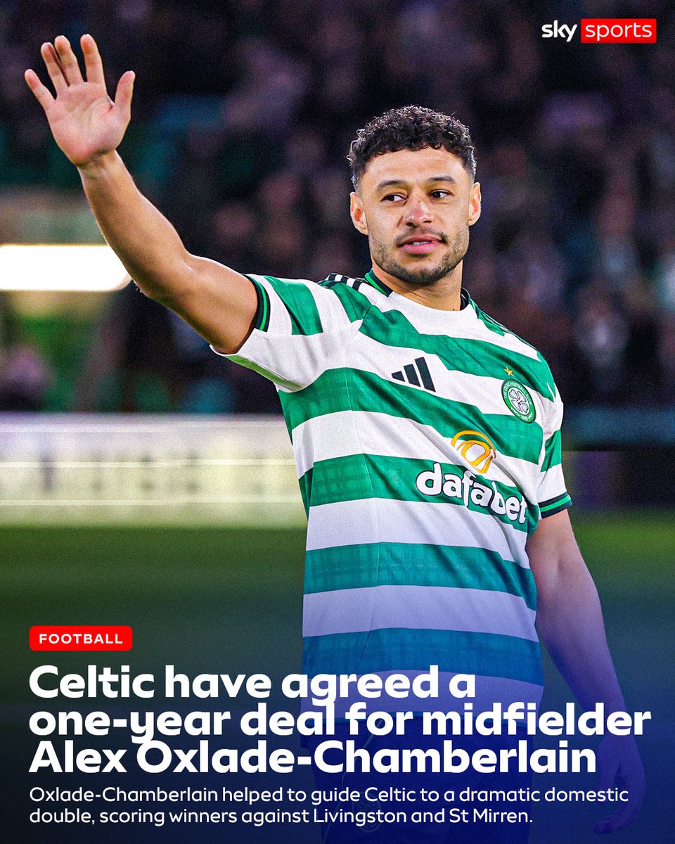 ScotlandSky's tweet photo. Celtic have agreed a one-year deal for midfielder Alex Oxlade-Chamberlain 📝 https://t.co/B7iRfrDWkC
