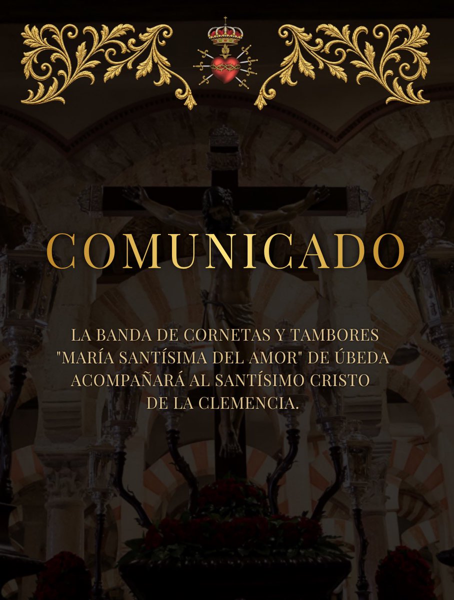 hdaddolorescord's tweet photo. COMUNICADO - La Banda de Cornetas y Tambores "María Santísima del Amor" @BandaAmorUbeda acompañará al Santísimo Cristo de la Clemencia en su estación de penitencia durante los próximos cuatro años. https://t.co/f7nAb6D4Uq