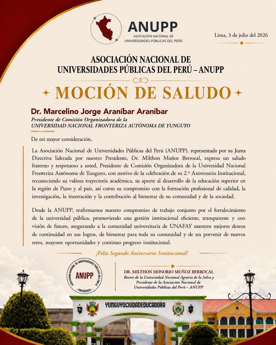 AnuppPeru's tweet photo. 📢 #EfeméridesANUPP | Feliz 2.º Aniversario de la Universidad Nacional Fronteriza Autónoma de Yunguyo

🔷 La Asociación Nacional de Universidades Públicas del Perú (ANUPP) saluda a la Universidad Nacional Fronteriza Autonoma de Yunguyo por la celebración de su 2.º aniversario institucional. Reconocemos su compromiso con la formación profesional y el fortalecimiento de la educación superior pública.

🔷 En estos primeros años de vida institucional, la universidad viene consolidando su aporte al desarrollo de la región y del país, promoviendo una educación de calidad, la investigación y la formación de profesionales comprometidos con su entorno.

📍 El presidente de ANUPP, Dr. Milthon Muñoz Berrocal, expresa su reconocimiento a las autoridades, docentes, estudiantes y trabajadores de la Universidad Nacional Fronteriza Autónoma de Yunguyo, reafirmando el compromiso de ANUPP con el fortalecimiento de las universidades públicas del Perú.

#ANUPP #UniversidadesPúblicas #EducaciónSuperior #AniversarioInstitucional #DesarrolloRegional #OrgulloUniversitario