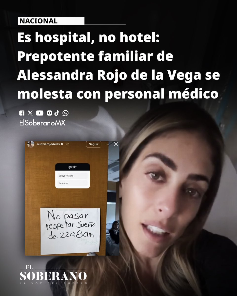 ElSoberanoMX's tweet photo. #Nacional 🧐 Es hospital, no hotel: Prepotente familiar de Alessandra Rojo de la Vega se molesta con personal médico

@AlessandraRdlv y su hermana, Nunzia Rojo de la Vega, reclamaron prepotentemente a un médico residente quien únicamente cumplía con su labor médica, por ingresar a una habitación de hospital antes de las 8:00 de la mañana.

Más en: https://t.co/YOIxY4oYGZ