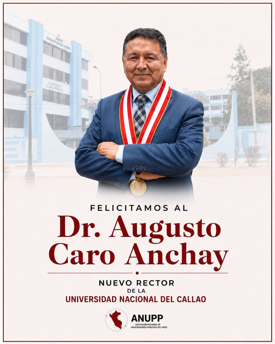 AnuppPeru's tweet photo. 📢 #ANUPPInforma | Universidad Nacional del Callao elige a su nuevo rector

🔷 El Dr. Augusto Caro Anchay asumirá el cargo de rector de la Universidad Nacional del Callao (UNAC) , dando inicio a una nueva etapa de gestión orientada al fortalecimiento institucional y al desarrollo de la educación superior pública.

🔷 Asimismo, la nueva gestión estará acompañada por las autoridades universitarias que integrarán el equipo rectoral, con el compromiso de impulsar la excelencia académica, la investigación y el crecimiento de la universidad.

📍 Desde ANUPP, saludamos y felicitamos al Dr. Augusto Caro Anchay por asumir esta importante responsabilidad, deseándole una gestión exitosa en beneficio de la comunidad universitaria y del fortalecimiento de la universidad pública peruana.

#ANUPP #UNAC #UniversidadesPúblicas #EducaciónSuperior #GestiónUniversitaria #Callao