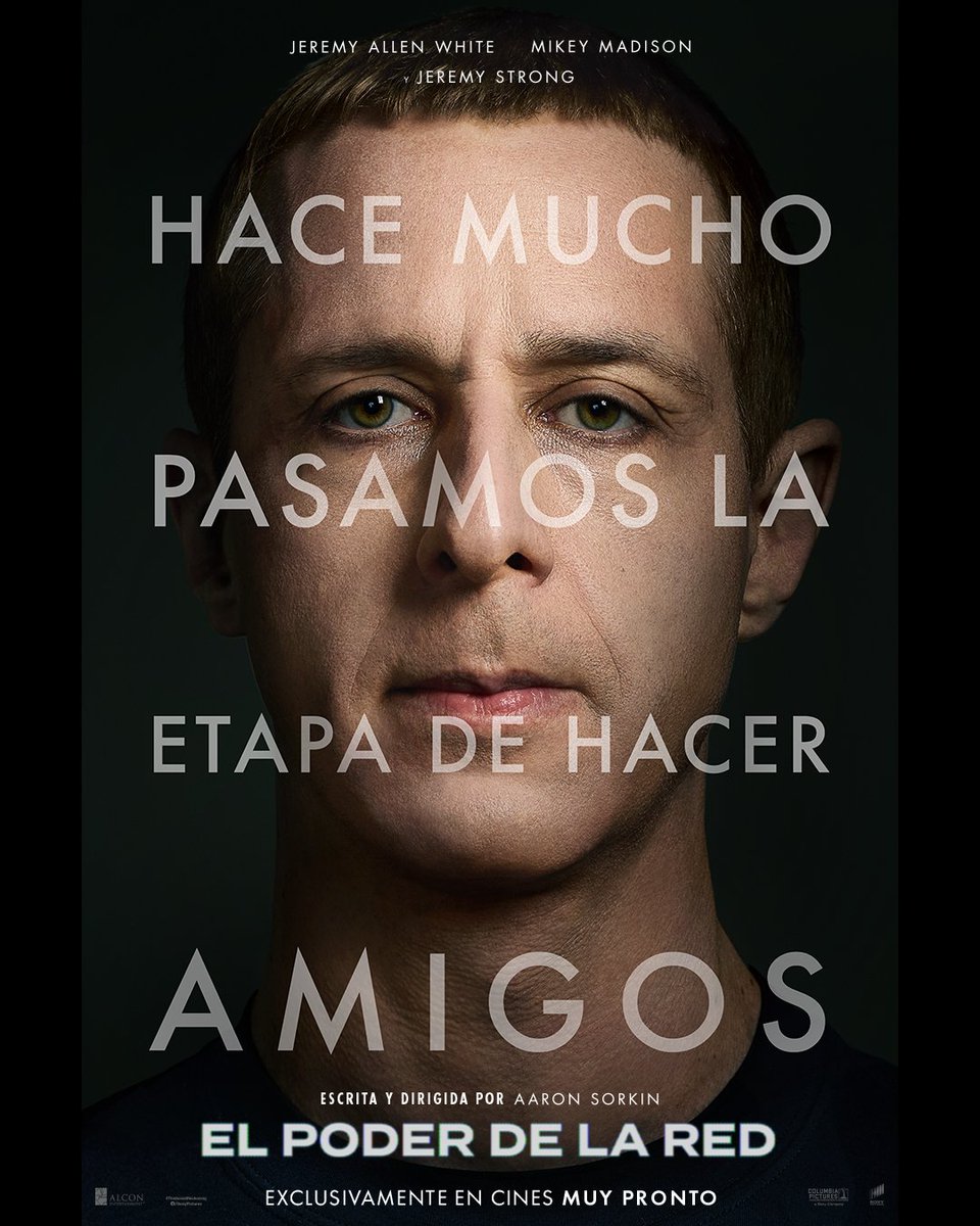 MovieCrazyP's tweet photo. Hace mucho pasamos la etapa de hacer amigos.
Jeremy Allen White, Mikey Madison y Jeremy Strong protagonizan #TheSocialReckoning, escrita y dirigida por Aaron Sorkin.
@SonyPicturesMX presenta #ElPoderDeLaRed, 8 de octubre en cines.
💻 https://t.co/Ggr74PajvY https://t.co/mMfdwvqOpa