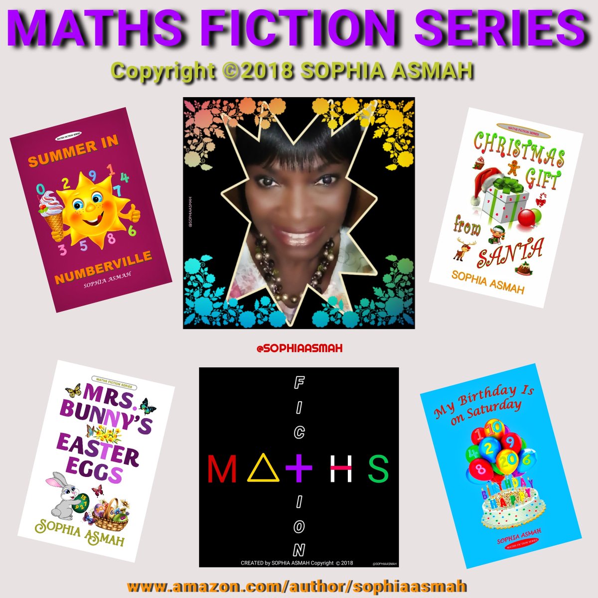 SophiAsmahBooks's tweet photo. @AsmahSo @X @DezignsSa Maths Fiction Series - Maths in everyday life, interpreted through stories.
#Books based on the author's philosophy -'We do Maths everyday without realizing it so it's not so bad' Sophia Asmah 2018 @AsmahSo
#WritingCommunity #mathsfiction #authortwt #Fridayvibe #sophiaasmah https://t.co/Vnbg0ufWHE