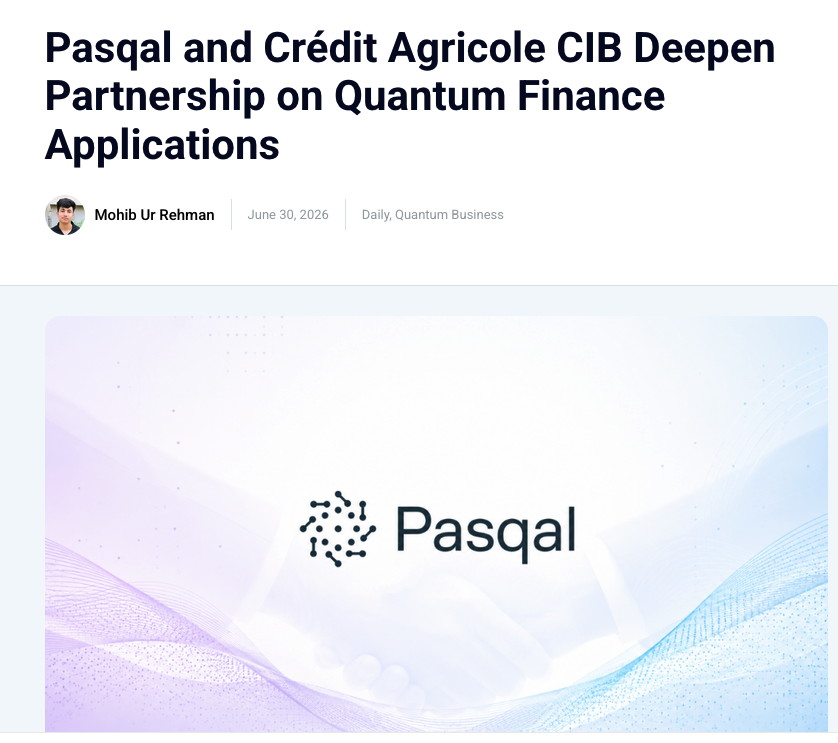 InvestQuantique's tweet photo. Crédit Agricole CIB et Pasqal passent de la recherche à la production. 

Objectif annoncé le 30 juin : des premiers cas d'usage quantique en conditions réelles dès 2028, sur l'optimisation de portefeuille et le risque de contrepartie.

Ce qui est vrai : ce n'est pas un coup de com. Les deux travaillent ensemble depuis 2019, avec des projets concrets depuis 2021. Une banque systémique qui structure des équipes internes autour du quantique, c'est un signal d'adoption sérieux.

Le quantique appliqué à la finance quitte le labo. 
2028, ce n'est pas demain, et « dès 2028 » veut dire au mieux. On surveille, on ne s'emballe pas.

L'Investisseuse Quantique · Analyse · Chiffres · Sans hype
#InformatiqueQuantique #Investir