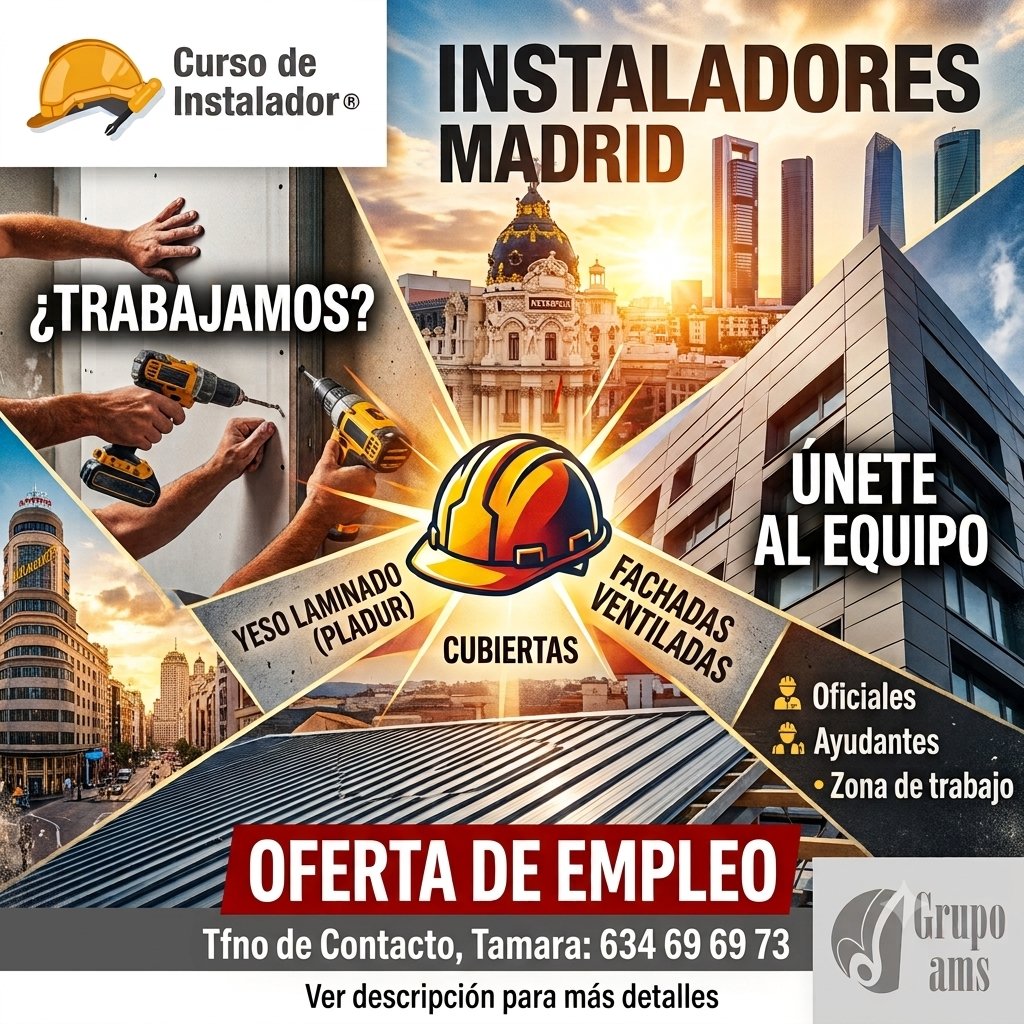 de_instalador's tweet photo. 🚨 OFERTA DE EMPLEO | INSTALADORES
Grupo AMS busca Oficiales y Ayudantes para trabajos de Yeso Laminado (Pladur), Cubiertas y Fachadas Ventiladas.
📍 Comunidad de Madrid.
#OfertaDeEmpleo #EmpleoMadrid #GrupoAMS #Construccion #Pladur #Instaladores https://t.co/IW800hz1Xz