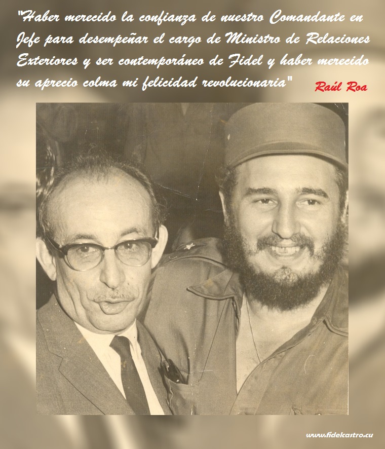 FSoldadodeIdeas's tweet photo. ✍️Raúl Roa García sobre #FidelCastro: "Haber merecido la confianza de nuestro Comandante en Jefe para desempeñar el cargo de Ministro de Relaciones Exteriores y ser contemporáneo de Fidel y haber merecido su aprecio colma mi felicidad revolucionaria".

https://t.co/tmKApfu7bi https://t.co/87jQ2vJjoS