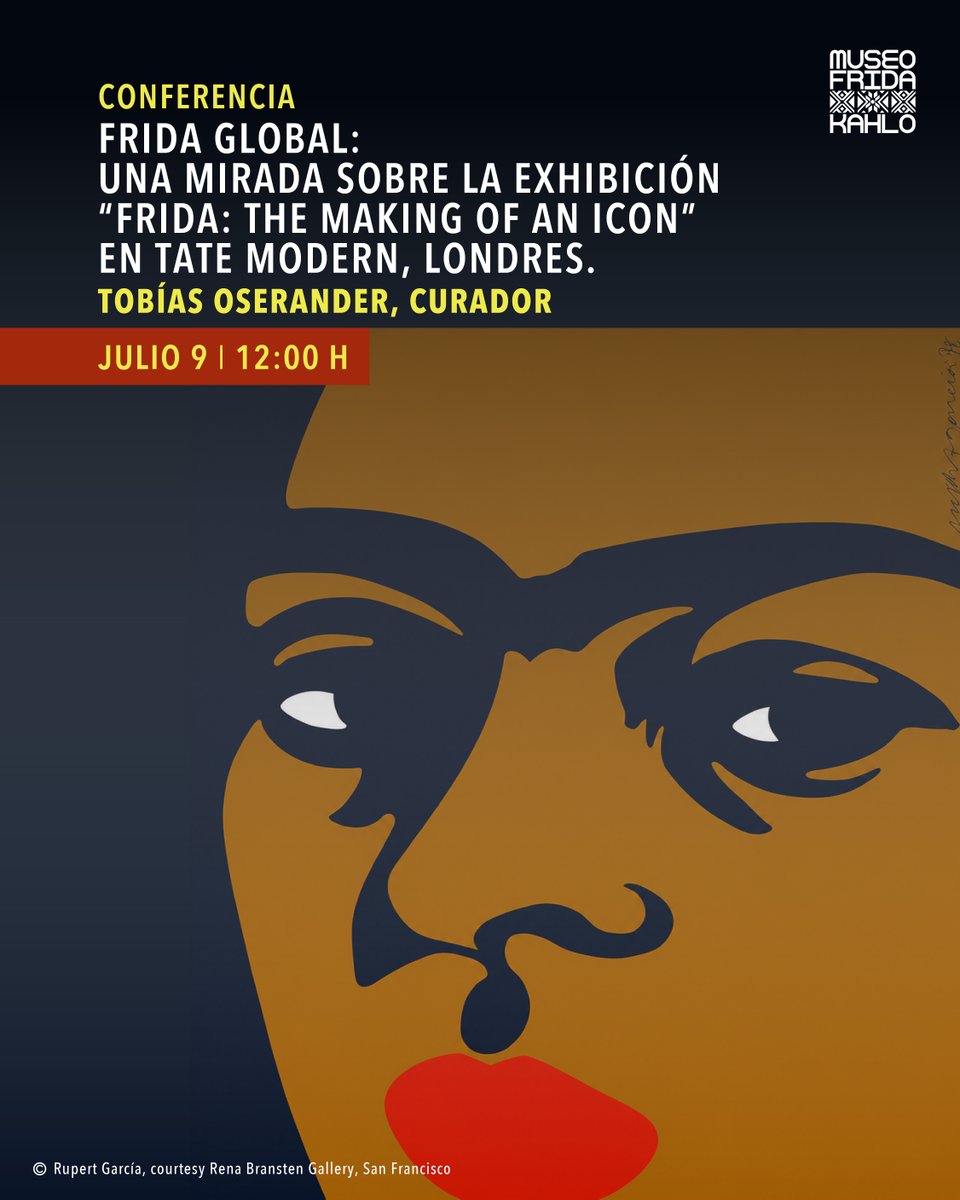museofridakahlo's tweet photo. Regístrate para asistir a esta conferencia en el Museo.

Frida global: una mirada sobre la exhibición "Frida: The Making of an Icon" en Tate Modern, Londres
Ponente: Tobias Oserander

En esta charla, el curador Tobias Ostrander abordará la concepción y el proceso de investigación que dieron forma a la exposición Frida: The Making of an Icon, presentada en la Tate Modern. Asimismo, reflexionará sobre el fenómeno de la “Fridamanía” y analizará cómo se ha construido históricamente la figura de Frida Kahlo hasta convertirse en uno de los íconos culturales más reconocidos a nivel global en la actualidad.

Julio 9, 12:00 h
Regístrate desde:
https://t.co/mECaQYbAuO