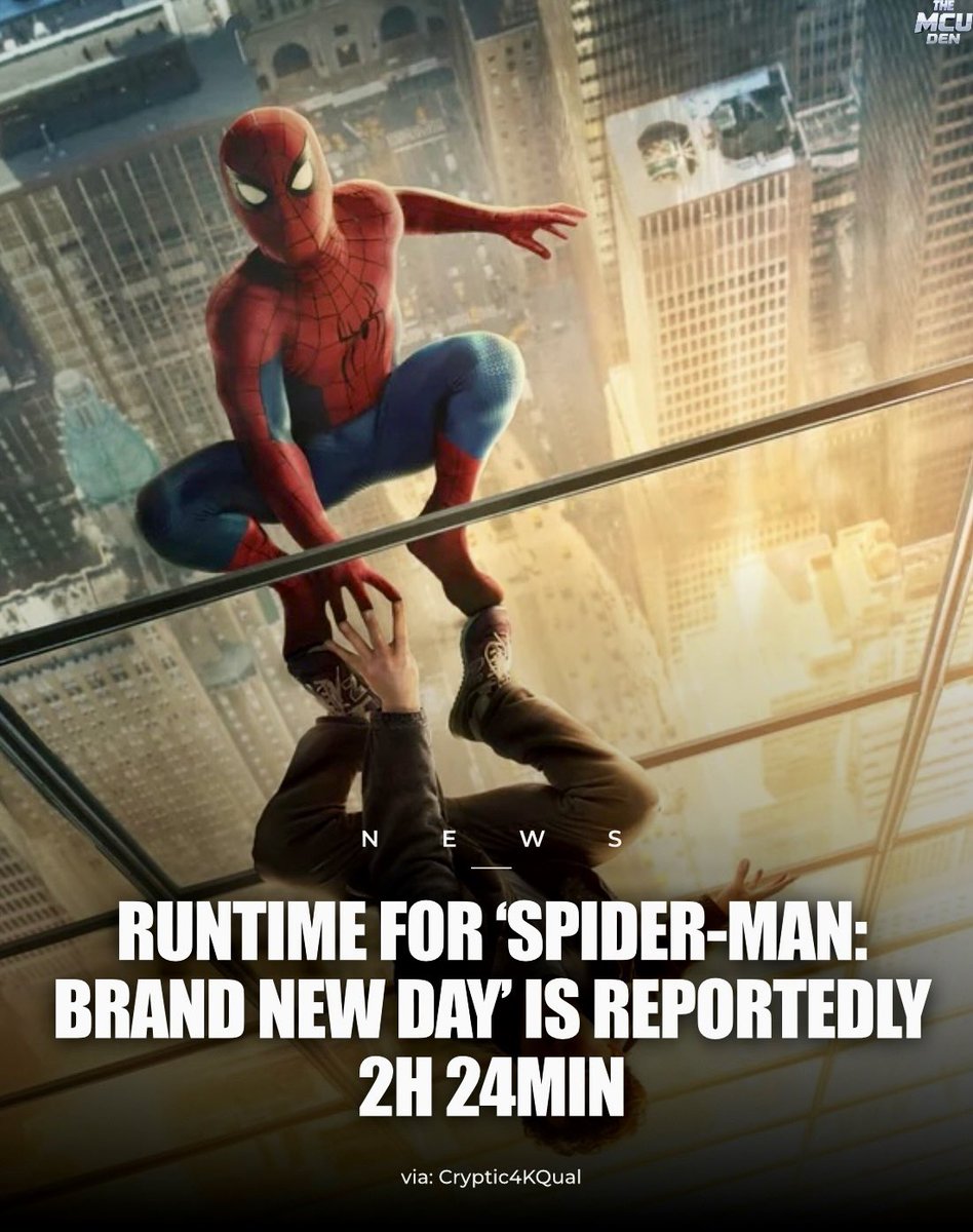 mcu_den's tweet photo. The final runtime for ‘Spider-Man: Brand New Day’ will reportedly be 2 hours and 24 minutes.

(Via: Cryptic4KQual) https://t.co/uzWZruGQBE