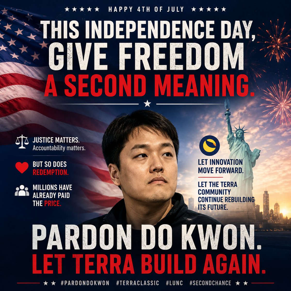 Mehran_Hozhabri's tweet photo. Independence Day is about freedom and second chances.
If #America believes in second chances, maybe it's time to consider one for #DoKwon
The #Terra community has already paid a heavy price. Let builders build again.
๐บ๐ธ Happy Independence Day.
#PardonDoKwon #TerraClassic #LUNC https://t.co/j1iCgT9sfn