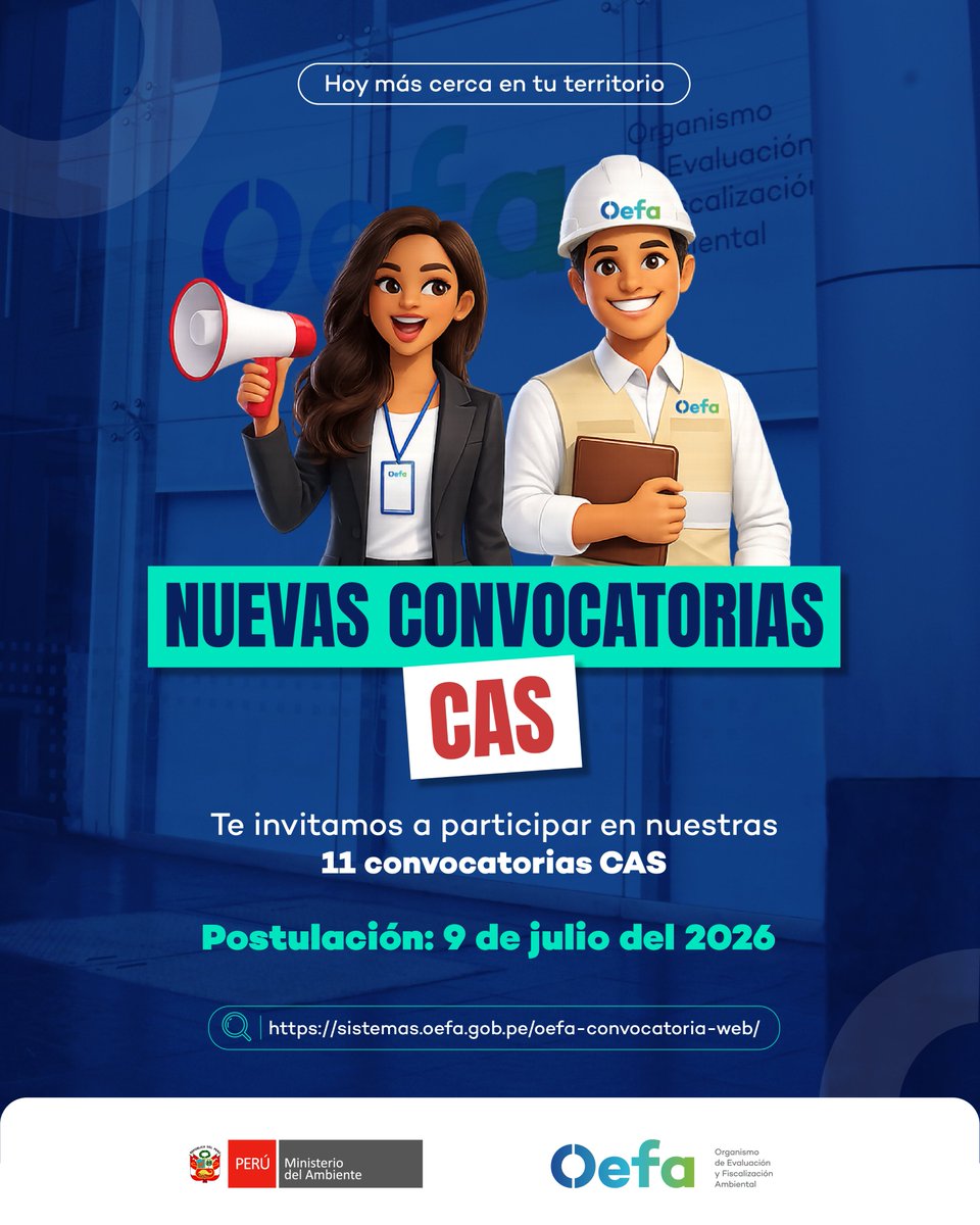 OEFAperu's tweet photo. 🚀 ¡Tu talento puede marcar la diferencia!
Súmate al OEFA a través de nuestras 11 convocatoria CAS. 🌿

📅 Postula el 9 de julio de 2026.
🔗 Revisa las bases y requisitos aquí: https://t.co/ohFDbpoy3C https://t.co/OmCm0FNWgI