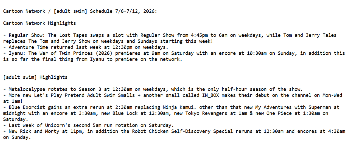 BFBBBroReturns's tweet photo. Cartoon Network / [adult swim] Schedule 7/6-7/12, 2026:

#cartoonnetwork #adultswim #toonami #checkeredpast #schedulegrid https://t.co/lQ4hfxcqdB