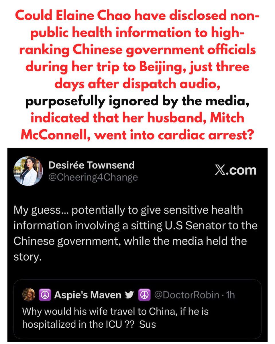 Cheering4Change's tweet photo. Why did Elaine Chao, Mitch McConnell’s wife, run straight to China to meet with high ranking government officials, three days after he went into cardiac arrest? And why did the mainstream media cover up the EMS dispatch audio until I released it on social media? https://t.co/SHLDOBRku9