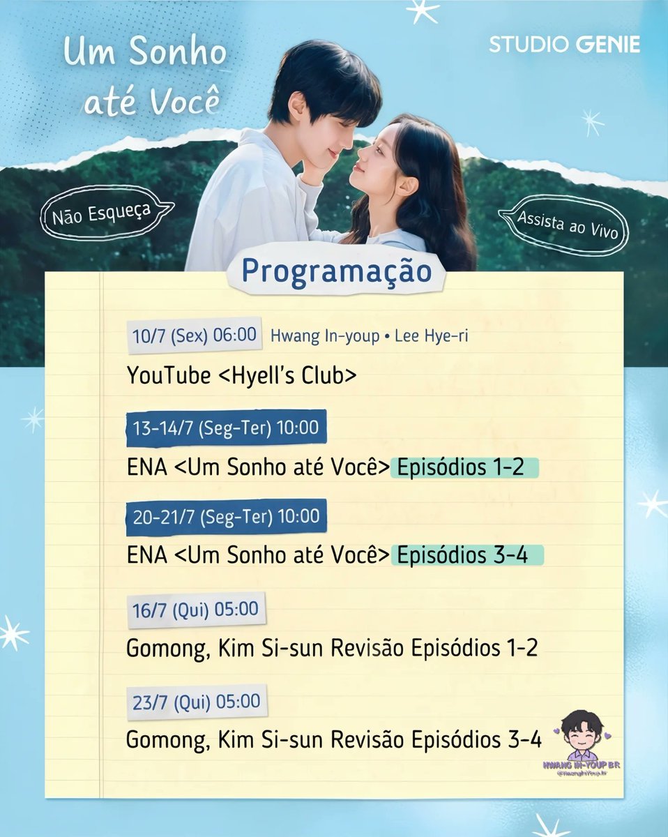 Hwanginyoup_br's tweet photo. O @studiogenie_official divulgou O cronograma promocional de: Dream to You
Nós teremos um mês de julho cheio de felicidade.

Adaptamos os horários para o horário do Brasil 🇧🇷

​📺 Dream To You
🗓️ Estreia: 13 de julho 
📍 Streaming no Brasil: Viki

#DreamToYou #HwangInYoup #hyeri https://t.co/gFwPYOVK9f